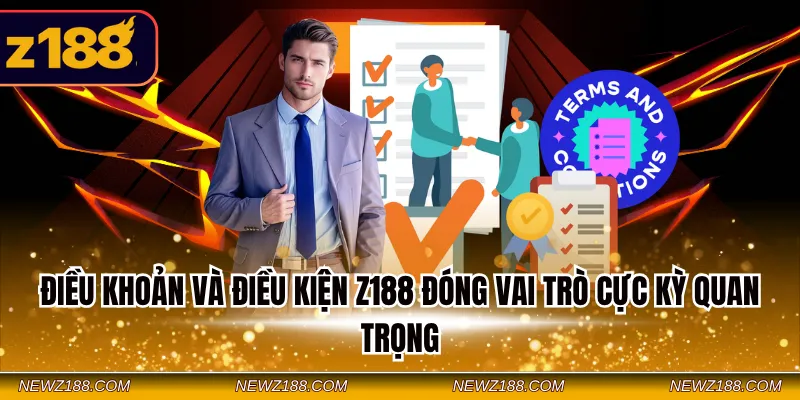 Điều Khoản Và Điều Kiện Z188 - Quy Định Duy Trì Hệ Thống 2 Điều khoản và điều kiện Z188 đóng vai trò cực kỳ quan trọng