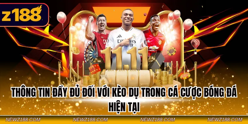 Kèo Dụ Trong Cá Cược Bóng Đá - Cách Nhận Biết Hiệu Quả 1 Thông tin đầy đủ đối với kèo dụ trong cá cược bóng đá hiện tại